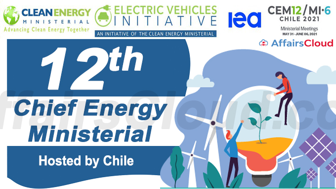 12th Chief Energy Ministerial (CEM) hosted by Chile