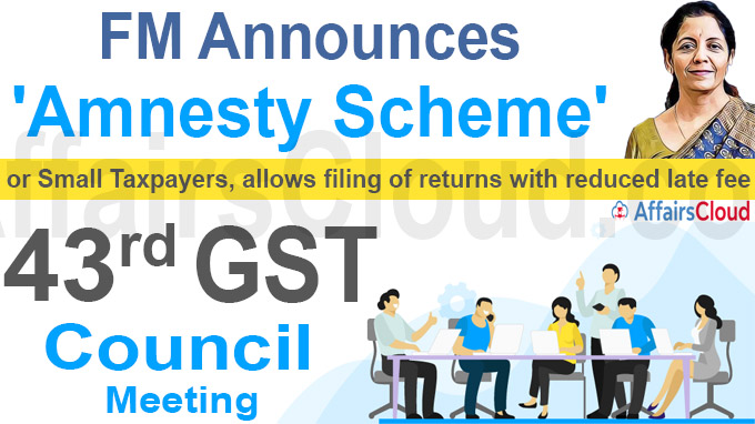 43rd GST Council meeting