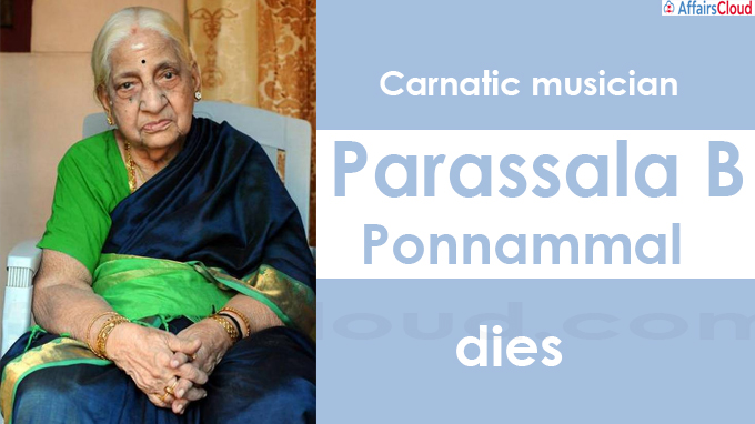 Carnatic musician Parassala B Ponnammal dies at 96