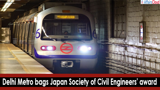Delhi Metro bags Japan Society of Civil Engineers' award