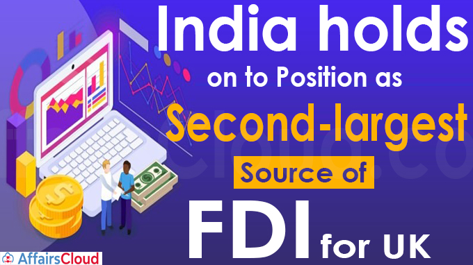 India holds on to position as second-largest source of FDI for UK