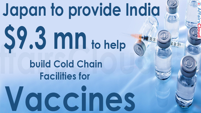 Japan to provide India $9.3 mn to help build cold chain facilities for vaccines