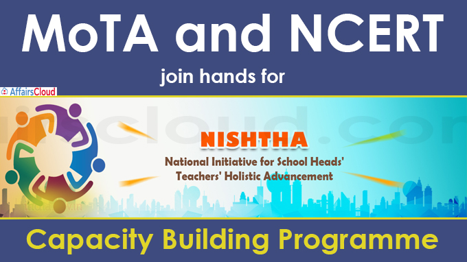 MoTA and NCERT join hands for NISHTHA Capacity Building Programme
