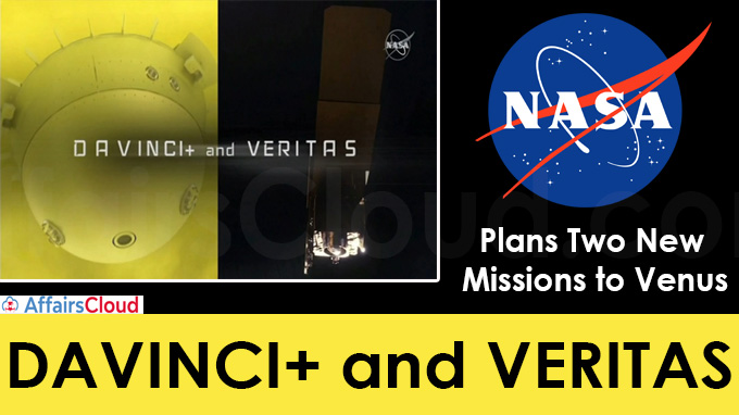 NASA plans two new missions to Venus DAVINCI+ and VERITAS