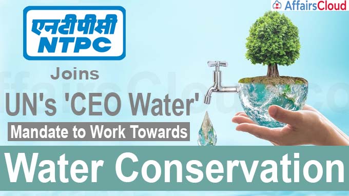 NTPC joins UN's 'CEO Water'