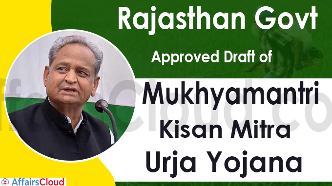Rajasthan govt approves draft of Mukhyamantri Kisan Mitra Urja Yojana