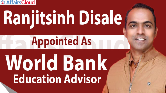 Ranjitsinh Disale Appointed As World Bank Education Advisor
