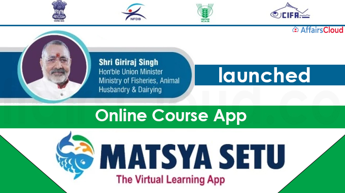 Giriraj Singh launches online course app Matsya Setu