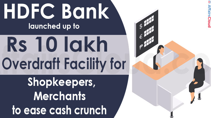 HDFC Bank launches up to Rs 10 lakh overdraft facility