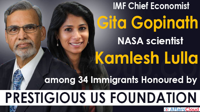 IMF Chief Economist Gita Gopinath, NASA scientist Kamlesh Lulla