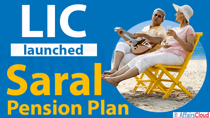 LIC launches Saral pension plan
