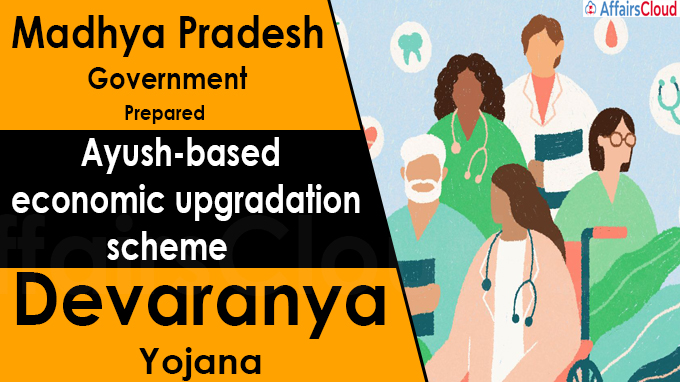 Madhya Pradesh govt prepares Ayush-based economic upgradation