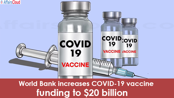 World Bank increases COVID-19 vaccine funding to $20 billion