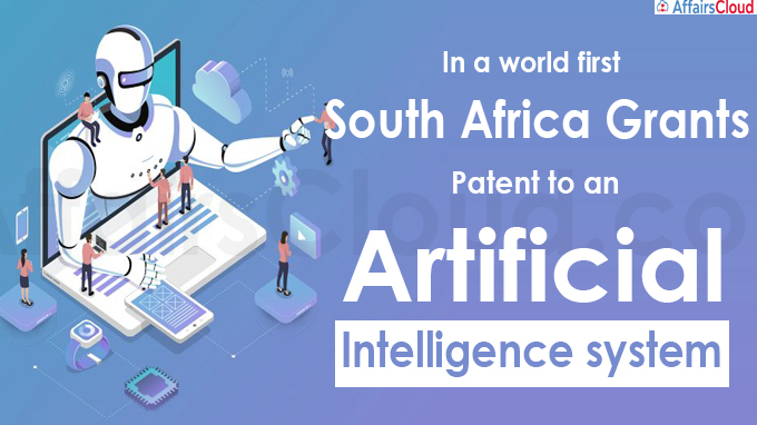 In a world first, South Africa grants patent to an artificial intelligence system