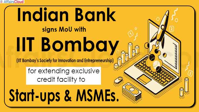 Indian Bank signs MoU with IIT Bombay for startup financing
