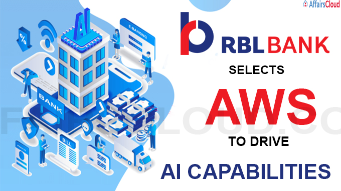 RBL Bank selects AWS to drive AI capabilities