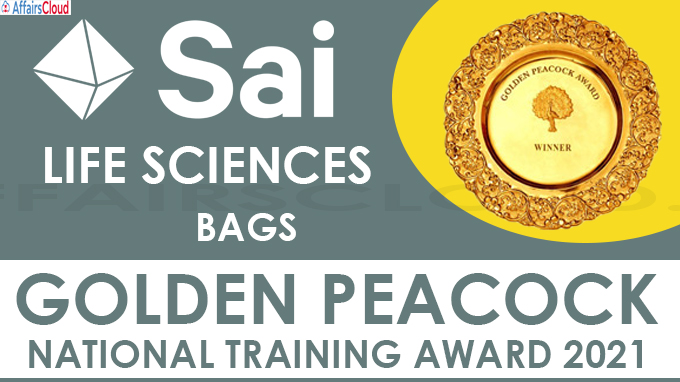 Sai Life Sciences bags Golden Peacock National Training Award 2021