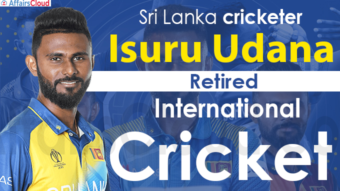 Sri Lanka cricketer Isuru Udana retires from international cricket