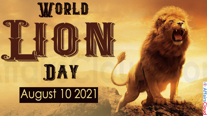 World Lion Day - August 10 2021