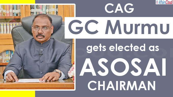 CAG GC Murmu gets elected as