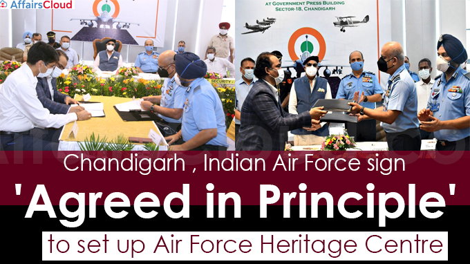 Chandigarh , Indian Air Force sign 'Agreed in Principle'