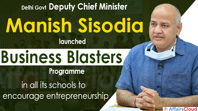 Delhi govt launches ‘Business Blasters' programme