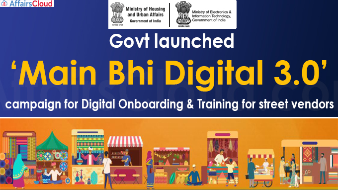 Govt launches ‘Main Bhi Digital 3.0’