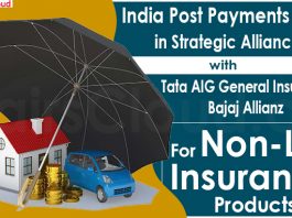 India Post Payments Bank in Strategic Alliances with Tata AIG General Insurance, Bajaj Allianz for Non-Life Insurance Products