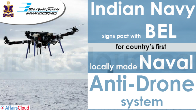 Indian Navy signs pact with BEL for country’s first locally made naval anti-drone system