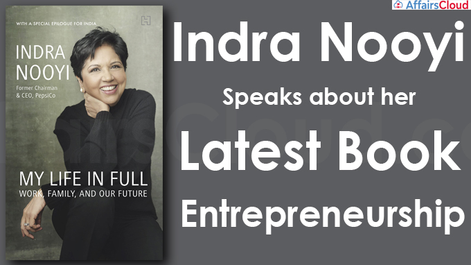 Indra Nooyi speaks about her latest book, entrepreneurship