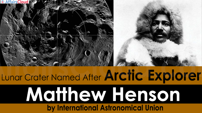 Lunar Crater Named After Arctic Explorer Matthew Henson