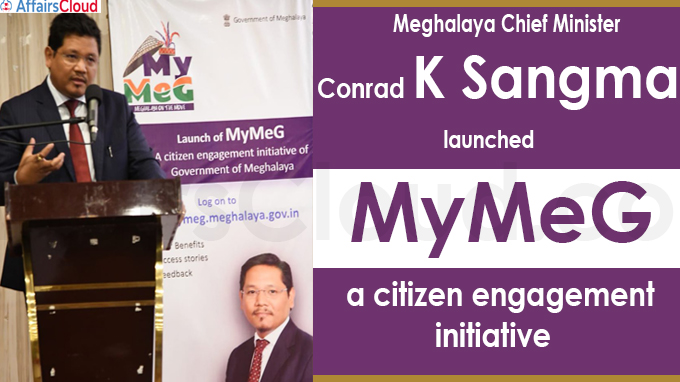 Meghalaya CM launches ‘MyMeG- a citizen engagement initiative’