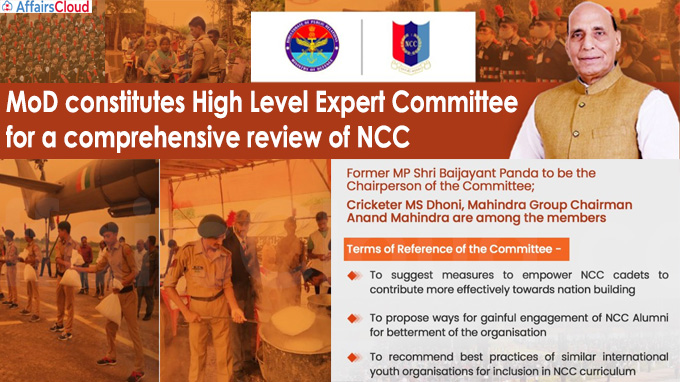 MoD constitutes High Level Expert Committee for a comprehensive review of NCC