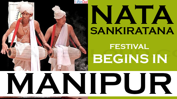 Nata Sankiratana festival begins in Manipur