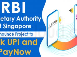 RBI Monetary Authority of Singapore announce project to link UPI and PayNow