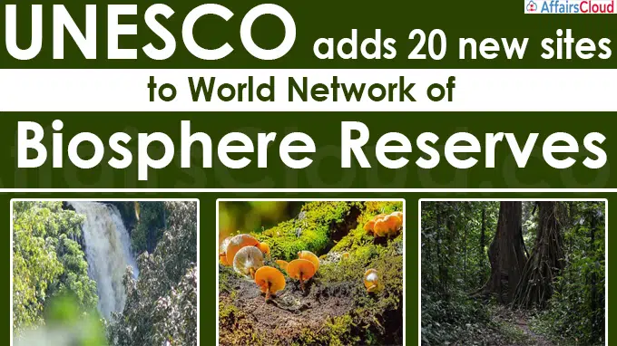 UNESCO Adds New Biosphere Reserves – National Geographic Education
