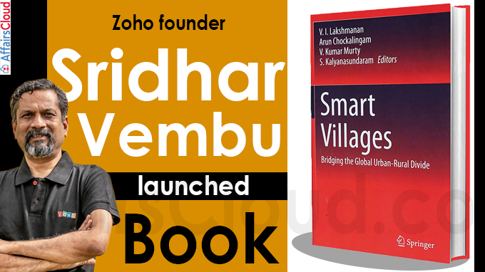 Zoho founder Sridhar Vembu launches book on Smart Villages