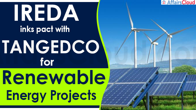 ireda inks pact with tangedco for renewable energy projects