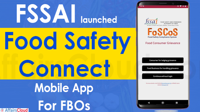 FSSAI Launches Food Safety Connect Mobile Application