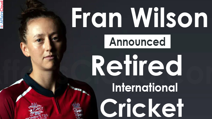 Fran Wilson announces retirement from international cricket