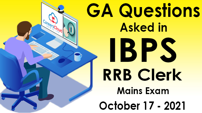 GA Questions asked in IBPS RRB Clerk Mains Exam