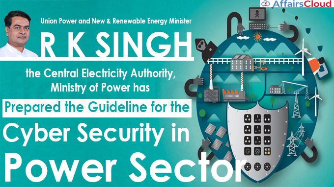 Government releases guideline for the Cyber Security in Power Sector