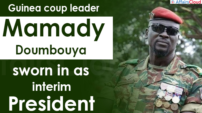 Guinea coup leader Mamady Doumbouya sworn in as interim president