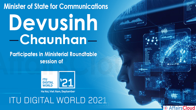 International Telecommunications Union Digital World 2021
