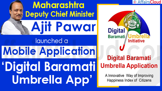 Maharashtra DY CM Ajit Pawar unveils Digital Baramati Umbrella App
