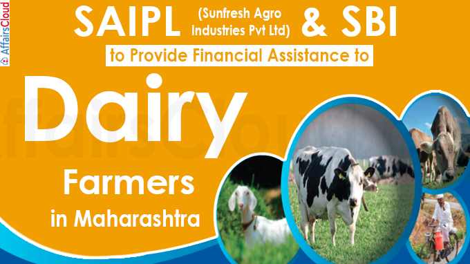SAIPL, SBI to provide financial assistance to dairy farmers