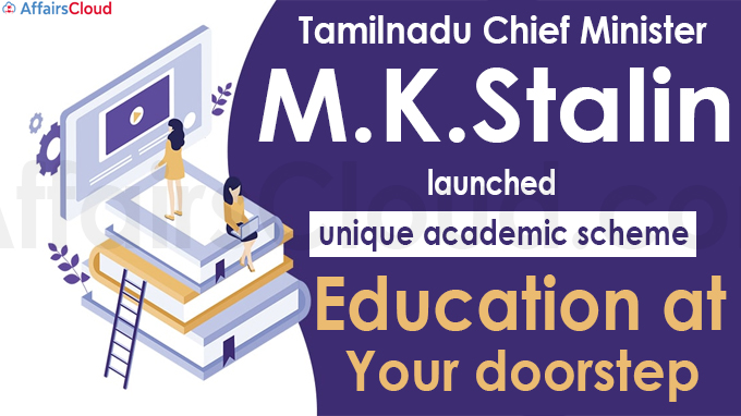 Tamilnadu CM M.K.Stalin launches unique academic scheme