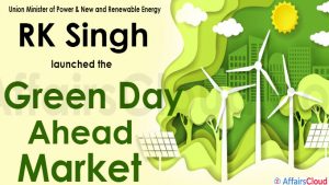Union Minister of Power & New and Renewable Energy launches the Green Day Ahead Market