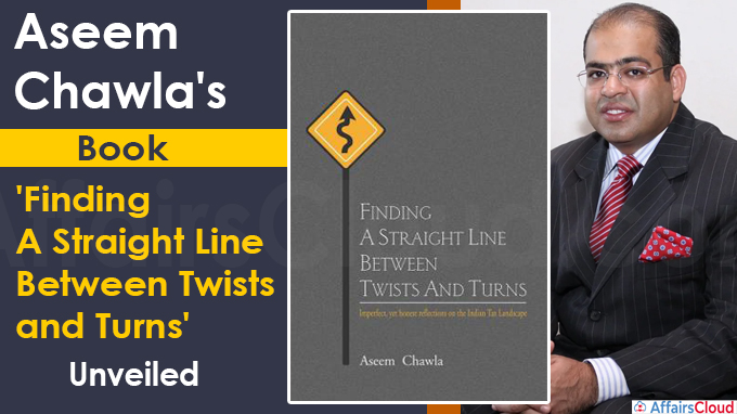 Aseem Chawla's Book 'Finding A Straight Line Between Twists and Turns'