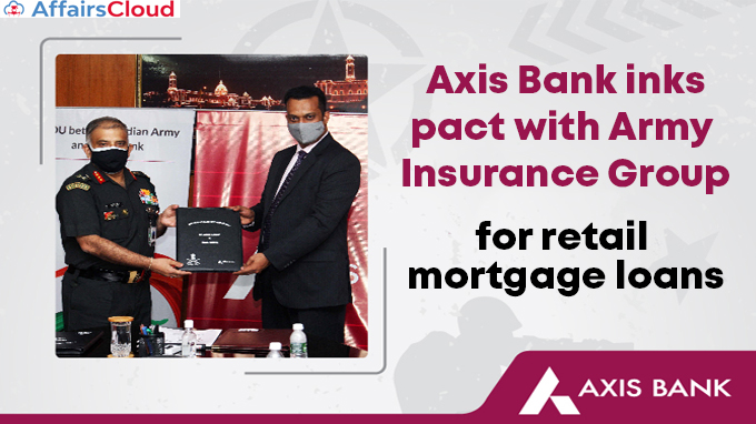 Axis-Bank-inks-pact-with-Army-Insurance-Group-for-retail-mortgage-loans